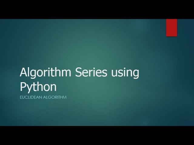 Algorithm Series Using Python #Algorithms #Python #DataStructures #Euclidean Algorithm #IT Part1