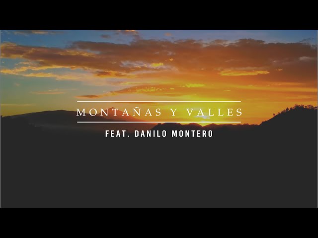 Evan Craft - Montañas Y Valles (Feat. Danilo Montero) [Lyric Video]