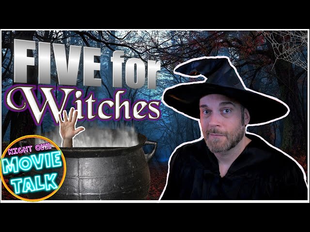 The WITCH Movies You Need to Watch