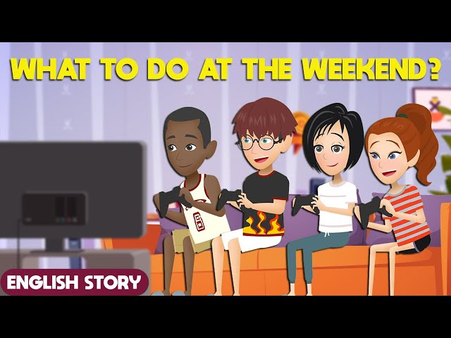 Learn English Speaking Practice with Story in English | What to do on the weekend? | Basic English