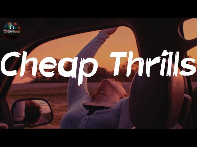 Sia - Cheap Thrills (Lyrics)