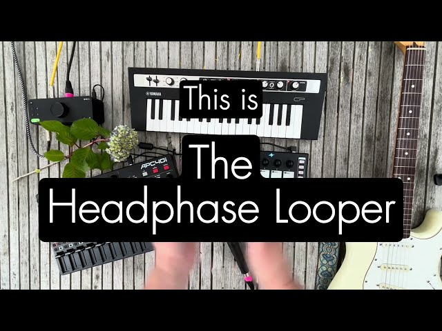 The Headphase Looper // Ableton Retrospective Live Looping Performance Template