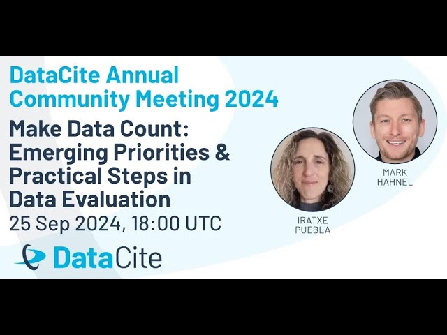 Make Data Count: Emerging Priorities and Practical Steps in Data Evaluation