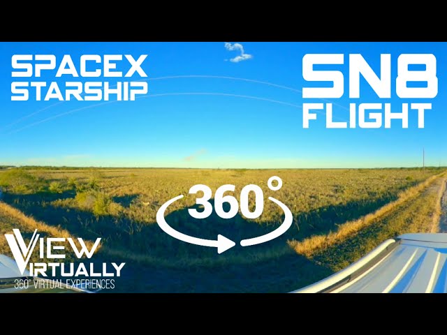 SpaceX Starship SN8 Test Flight VR 360