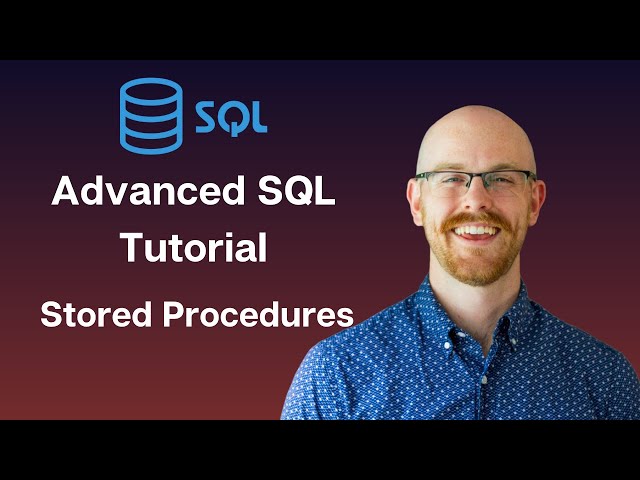 Stored Procedures in MySQL | Advanced MySQL Series