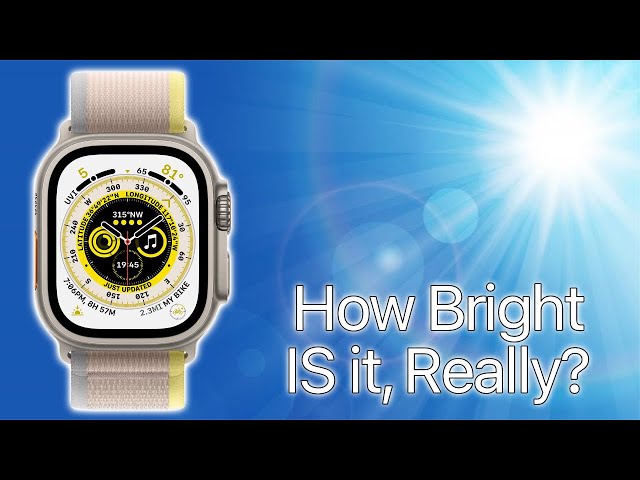 How Much Brighter IS Apple Watch Ultra, Really?