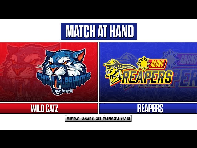 PRESIDENT’S CUP 2025 | MARIKINA SPORTS CENTER | JAN. 29, 2025 | WILD CATZ vs REAPERS