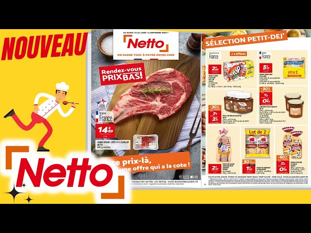 catalogue NETTO du 10 au 16 septembre 2024 ⚠️ Arrivage - FRANCE