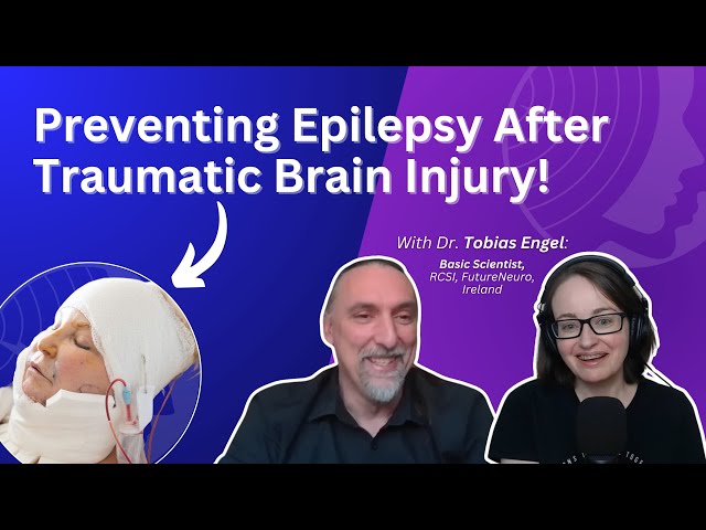 Epilepsy - Preventing Seizures After Traumatic Brain Injury - Tobias Engel