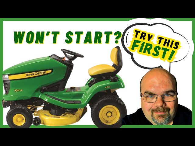 Solve Your John Deere Starting Troubles With These Simple Fixes