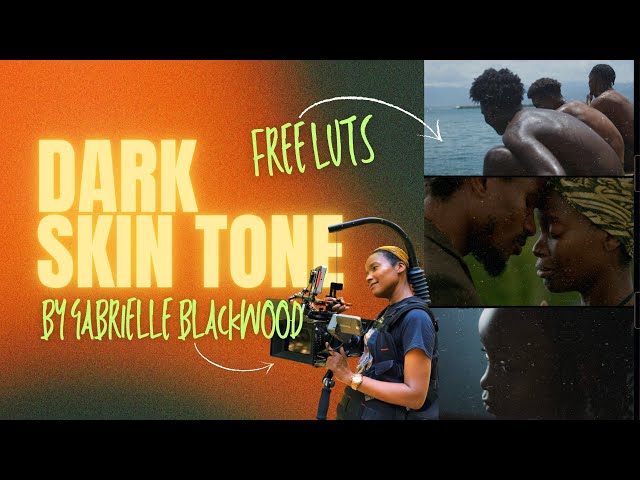 FREE LUTs: Dark Skin Tone LUTs Pack