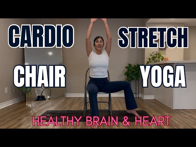 17 Minutes Fun Cardio Chair Yoga & Feel Great Stretch ||  🧠 & 💖 Power