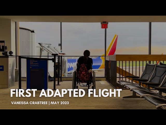 Flying Paralyzed: Vanessa's First Flight Post-Surgery with Southwest Airlines