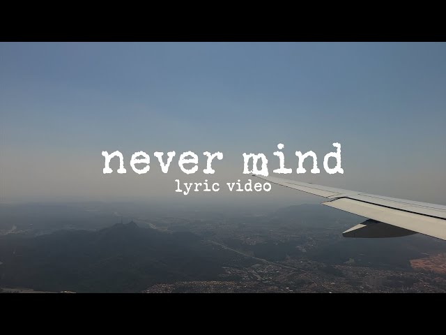 Rafael Witt - Never Mind (Official Lyric Video)