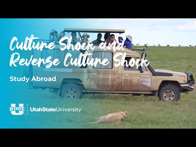 Study Abroad Culture Shock & Reverse Culture Shock