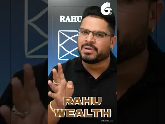 Rahu Money: 4 Powerful Rahu Placements For Financial Success