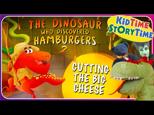 The DINOSAUR who Discovered Hamburgers 2: Cutting the BIG Cheese - dinosaur read aloud for kids