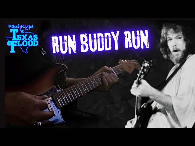 Run Buddy Run (*New Single*) - Paul Kype and Texas Flood