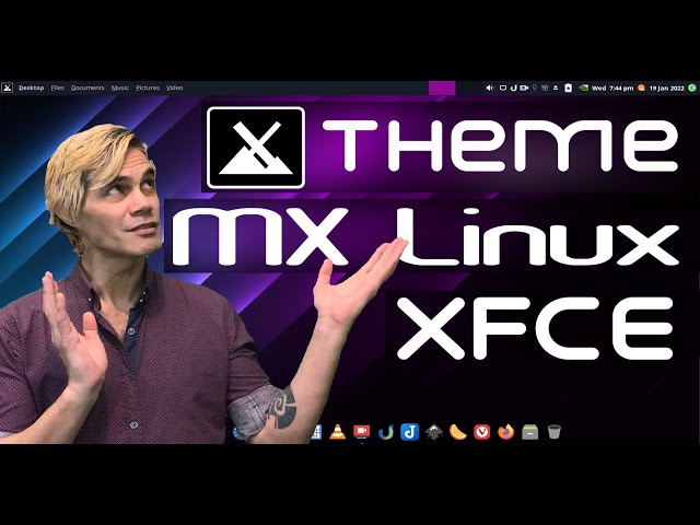 MX Linux 21 XFCE: Theming Guide [Step by step]