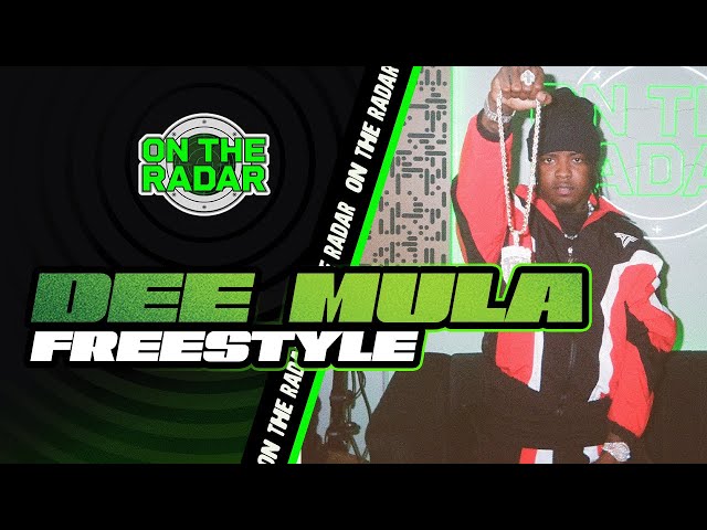 The Dee Mula "On The Radar" Freestyle