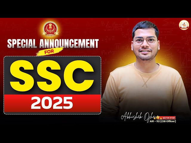 Special Announcment For SSC 2025 By Abhishek Ojha Sir 🔥🔥 #ssccglmaths #ssc2025