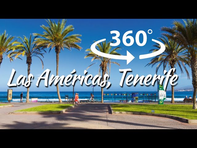 Las Americas Tenerife 360° 4K