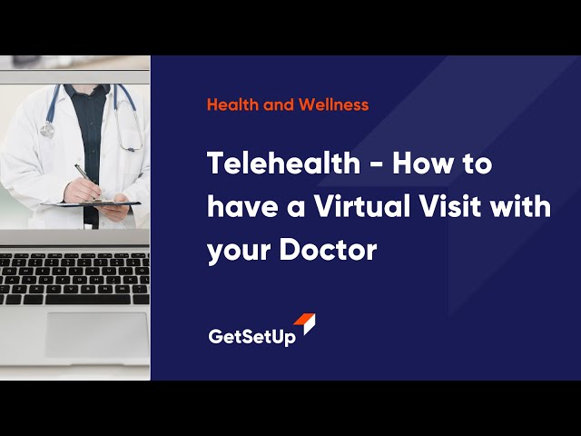 Telehealth - How to have a Virtual Visit with your Doctor, Classes designed for older adults.