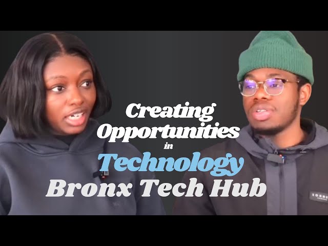 EP 5. From the South Bronx to Tech Innovator: How Bronx Tech Hub is Creating Opportunities in Tech