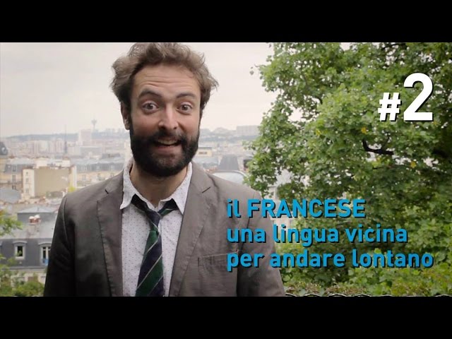 Il francese, una lingua vicina per andare lontano #2