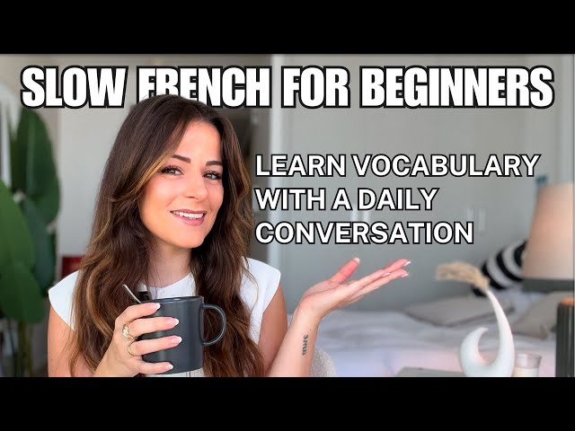 Learn French with this Slow Conversation - Perfect for Beginners!