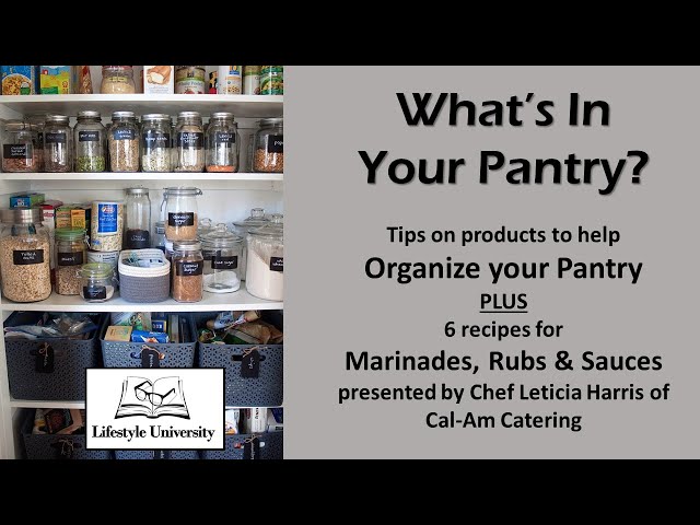 Lifestyle University Cooking Class:  Pantry Organization and Recipes