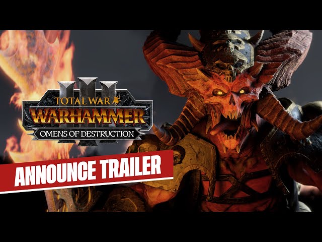 Total War: WARHAMMER III - Omens of Destruction Announce Trailer