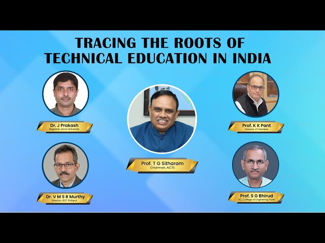 Leaders From Historical Institutions Discuss The Origins Of Technical Education in India