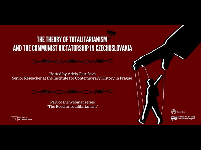 The Road to Totalitarianism: Totalitarianism and the communist dictatorship in Czechoslovakia