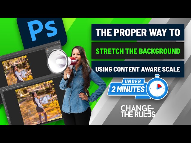 The Proper Way To Stretch The Background Using Content Aware Scale