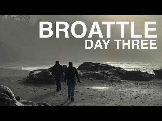 Bro-Attle | Day Three