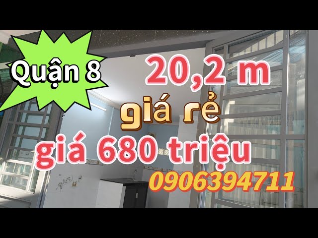 (Quận 8)👉giá chỉ 680trieu bớt lộc âu Dương Lân DT 20,2 một trệt 1lầu👉kk99 số nhà Quận🌺LH 0906394711