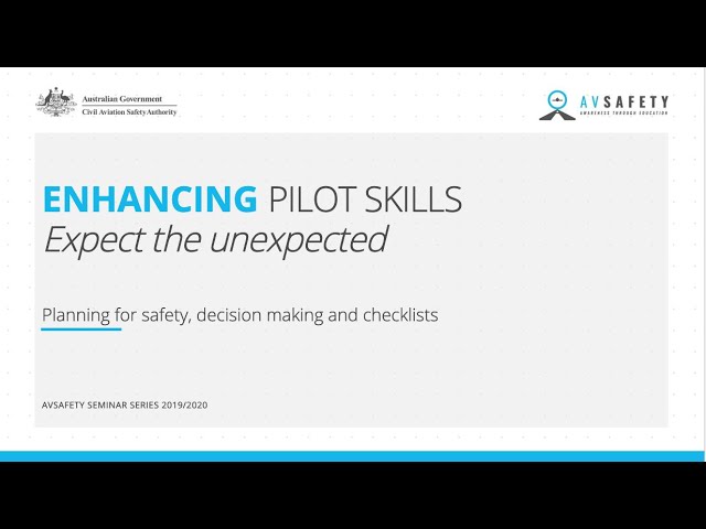 Enhancing pilot skills: Expect the unexpected