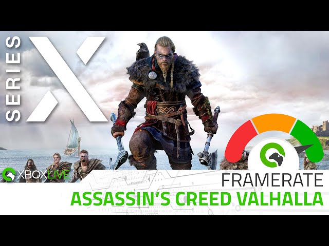 TECH Xbox Series X - Assassin's Creed Valhalla | Framerate version optimisée