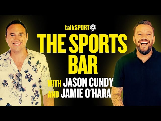 LIVE Sports Bar Weekender with Jason Cundy & Carlton Cole | 24-Jan-25