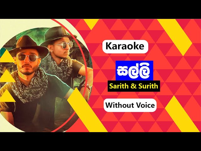 Salli ( සල්ලි ) - Sarith & Surith ft.KVN | Official karaoke Version Without Voice And Lyrics video