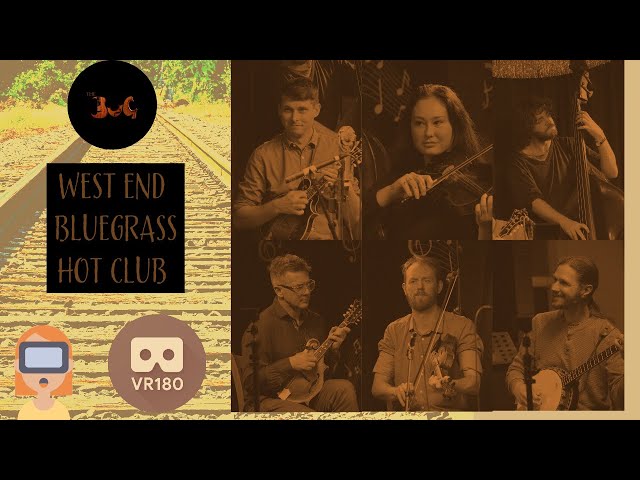 West End Bluegrass Hot Club at the BuG in Virtual Reality