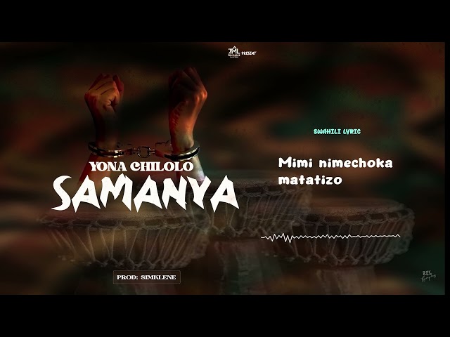 Yona chilolo| Samanya| official audio track