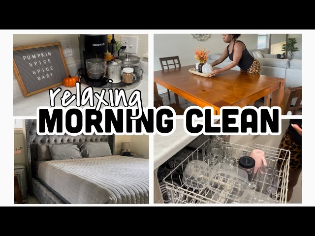 RELAXING MORNING CLEAN | CLEAN WITH ME