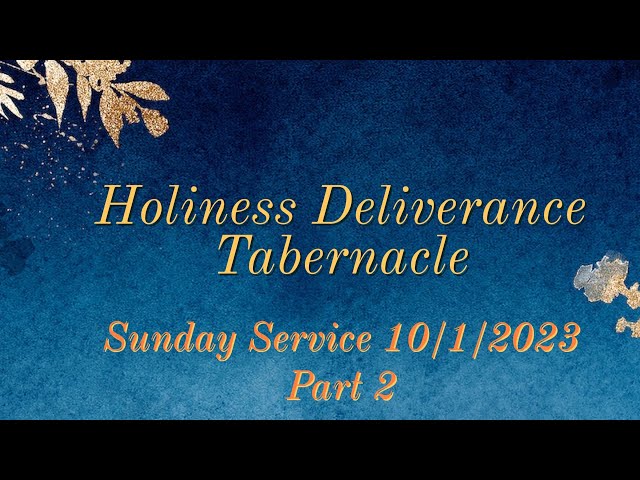 HDT Sunday Service 10/1/2023 Part 2