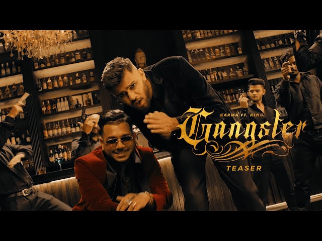 GANGSTER - KARMA FEAT. KING | PROD. BY DEEP KALSI | M.Y.P. | TEASER