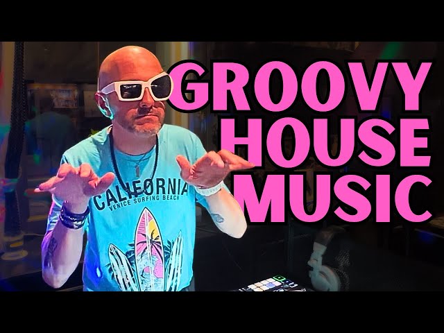 GROOVY HOUSE MUSIC MIX - Nu Disco Souljazzy House Grooves