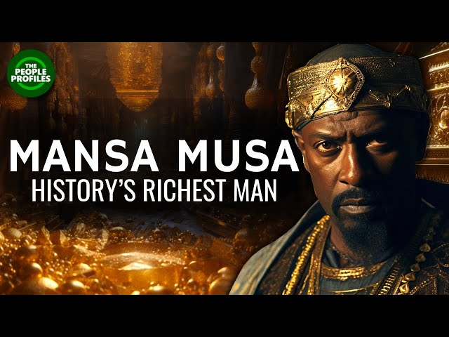 Mansa Musa - History’s Richest Man Documentary