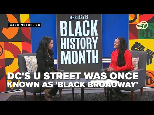 Learning more about U Street's history as 'Black Broadway'