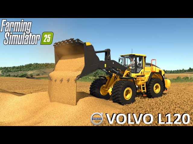 Farming Simulator 25 - VOLVO L120 Large Front Loader Loads Wheat From A Field